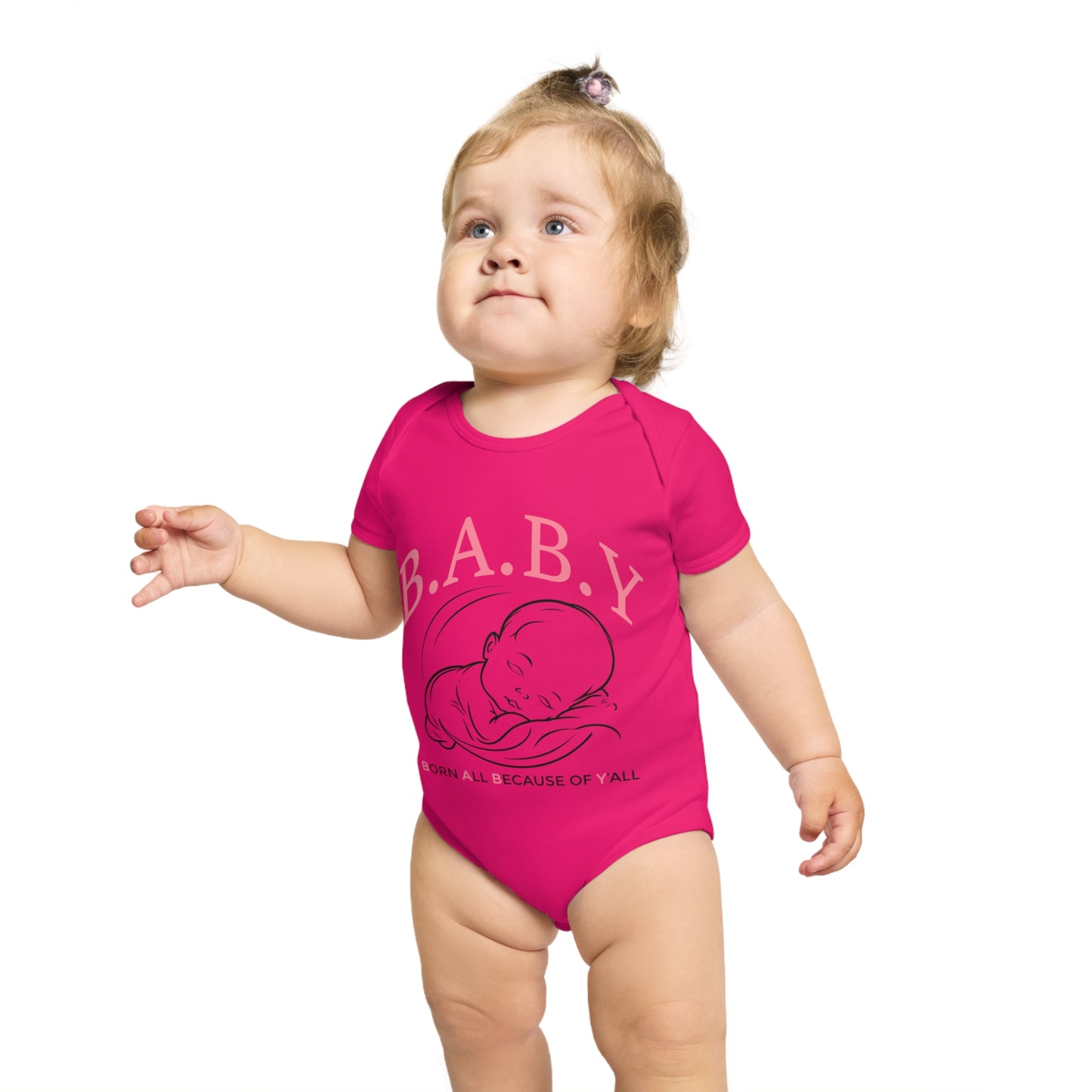 Cute Baby Bodysuit - B.A.B.Y. Born All Because of Y'all, Infant Outfit, Newborn Gift, Baby Shower Clothing, Adorable Onesie
