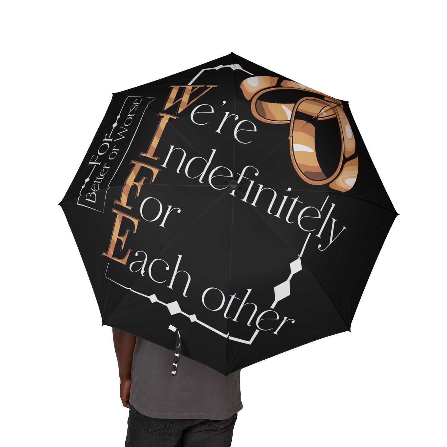 W.I.F.E. Wedding Rings Foldable Umbrella — "We’re Indefinitely Yours" Compact Rain Parasol
