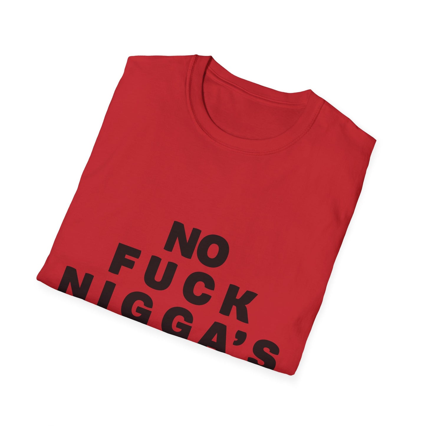 No F.U.C.K. N.I.G.G.A.S. - Bold Attitude Graphic Tee