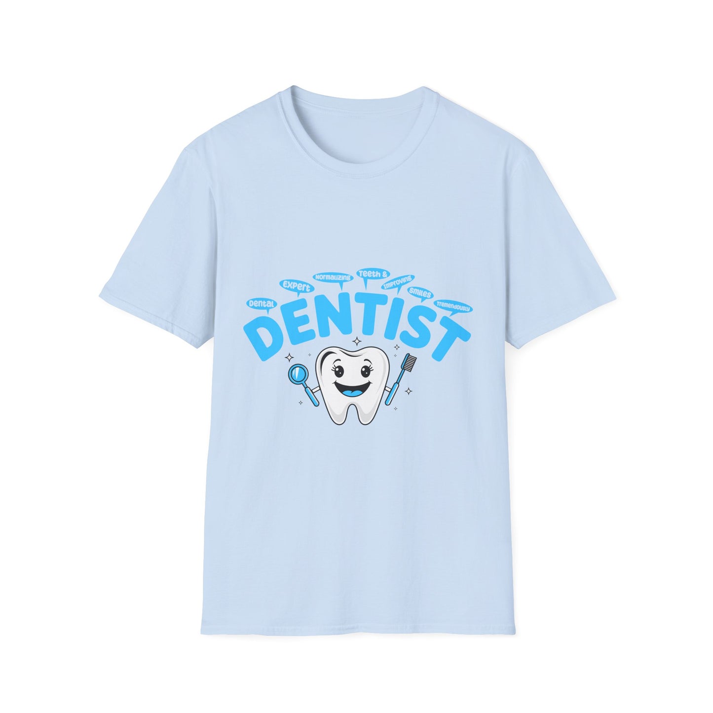 Funny D.E.N.T.I.S.T. T-Shirt - Unisex Softstyle Tee for Dental Professionals