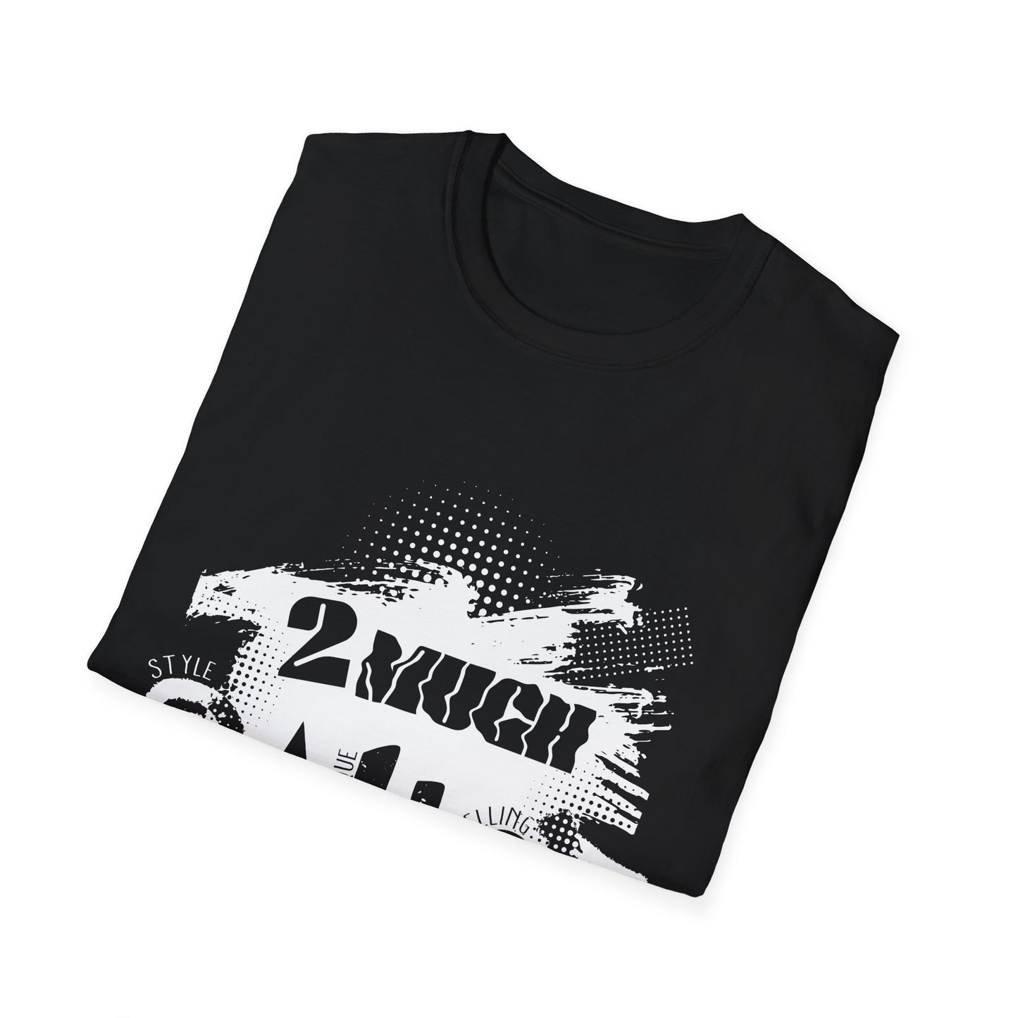 2 Much S.A.U.C.E. Cool Graphic T-Shirt - 2 Much Sauce, Casual Outfit, Trendy Apparel