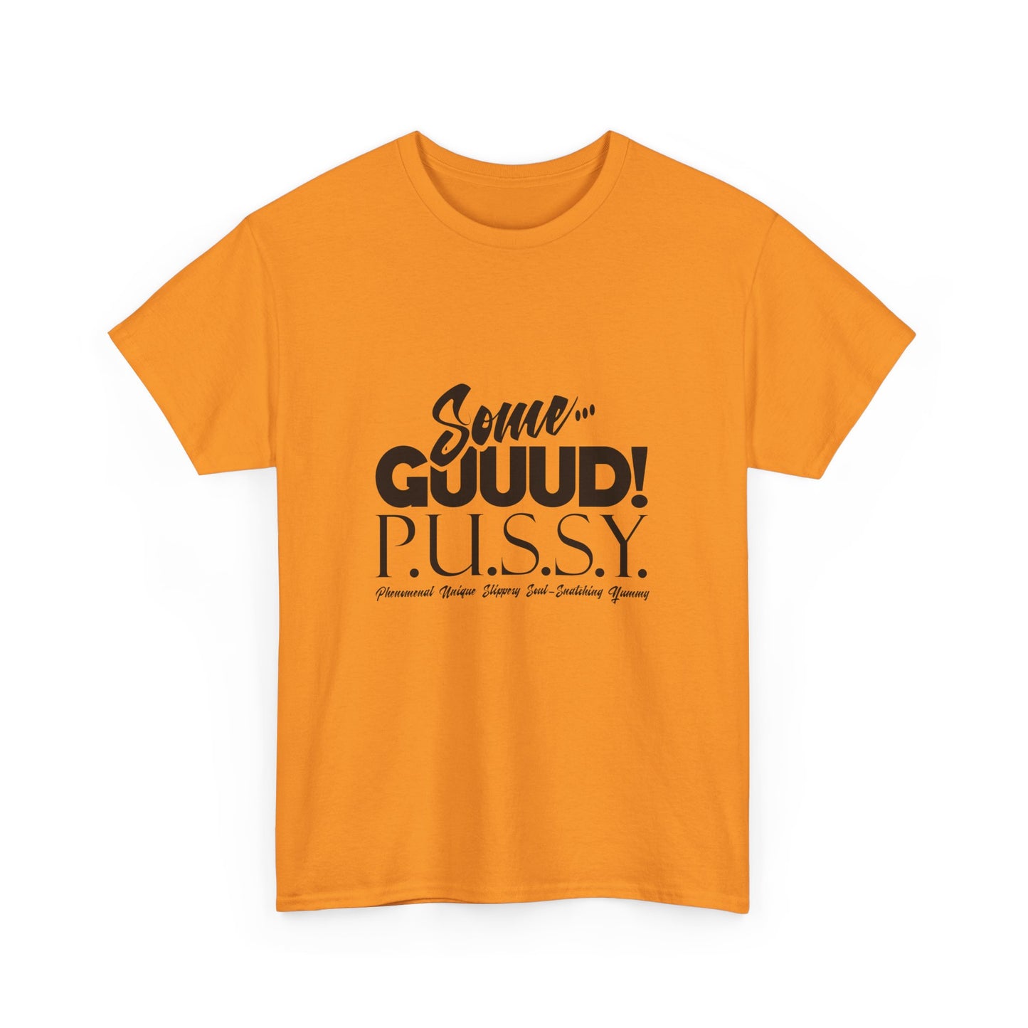 GUUD P.U.S.S.Y. Bold Statement Tee, Unisex Cotton Shirt, Graphic Tee for Self-Expression,