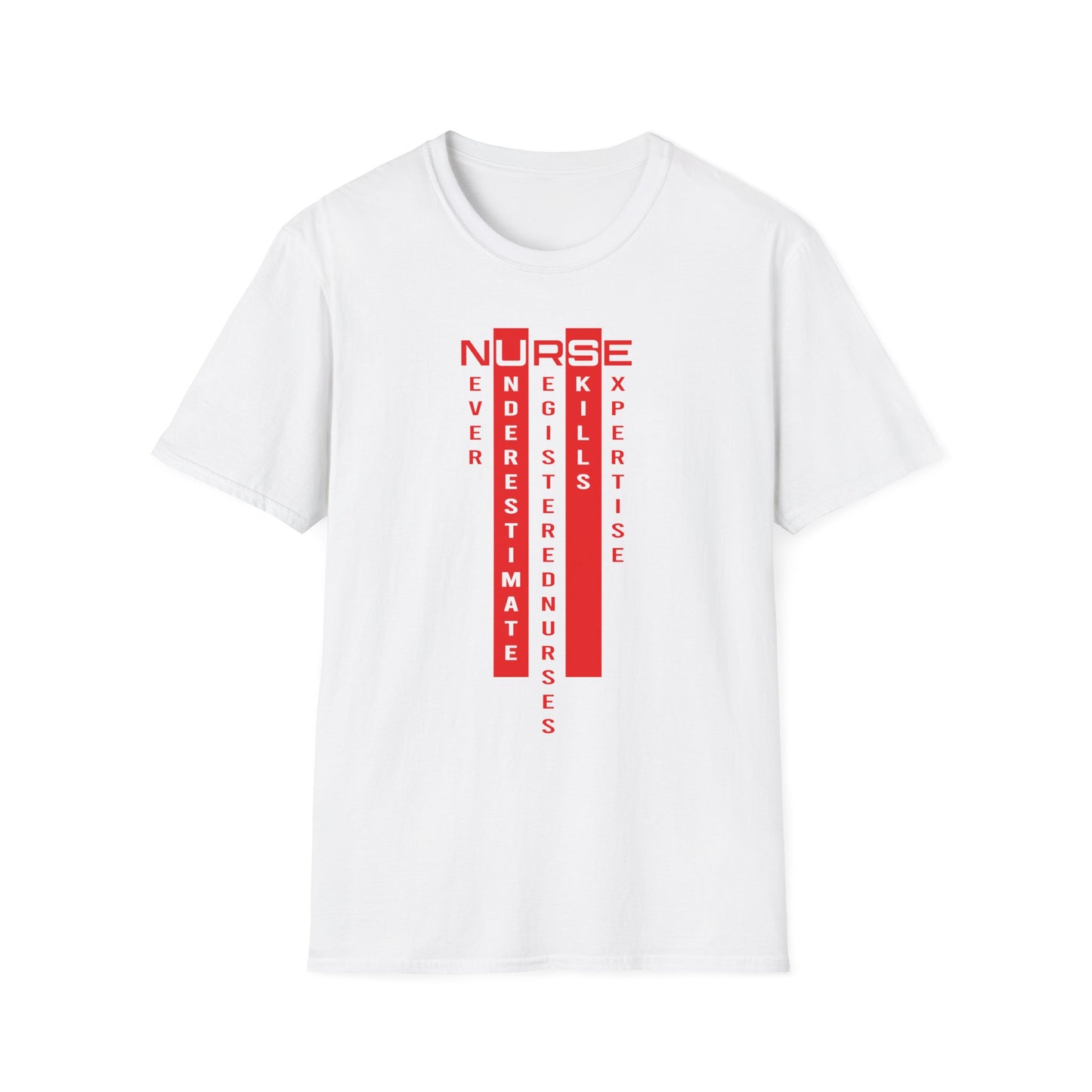 N.U.R.S.E. Appreciation T-Shirt - Inspirational Quote