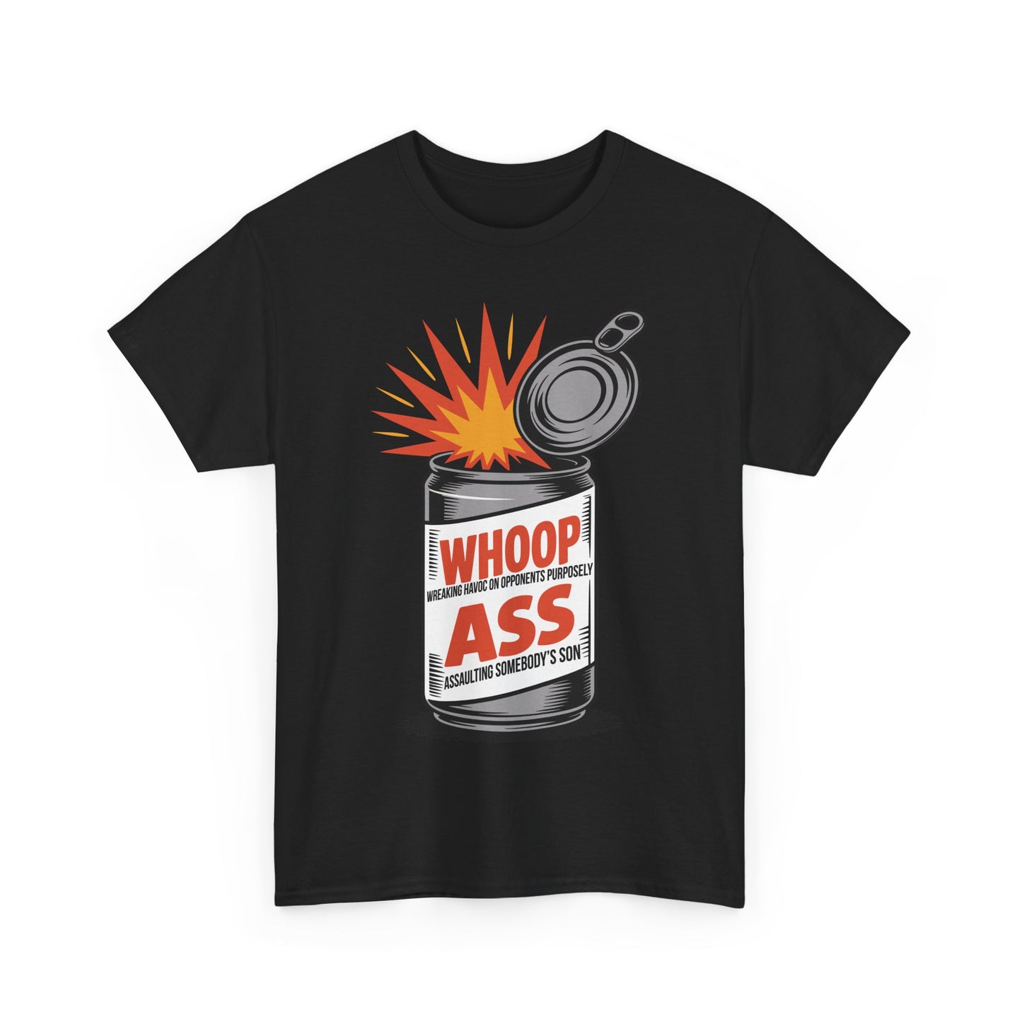 W.H.O.O.P. A.S.S. Funny Statement Tee, Humor Shirt, Unisex Graphic Tee,