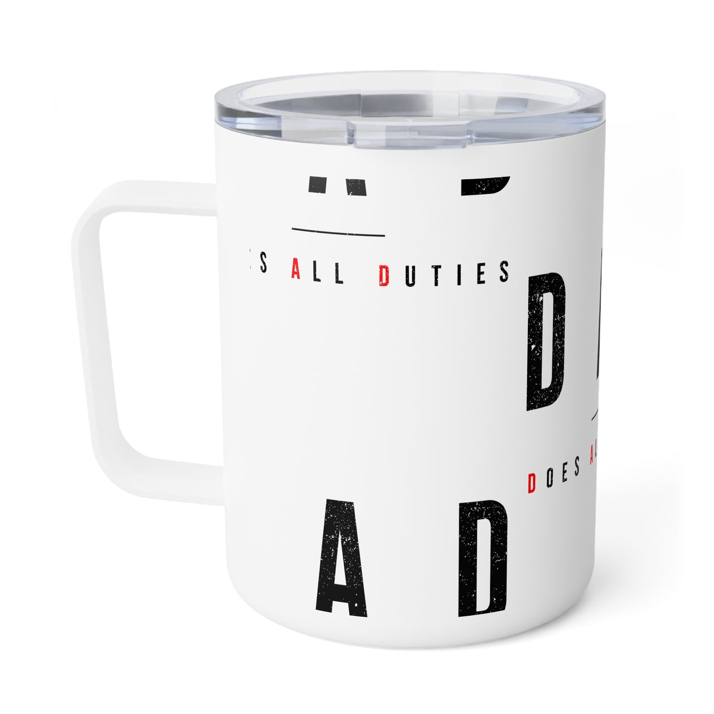 Dad Does All Duties 10oz Insulated Coffee Mug