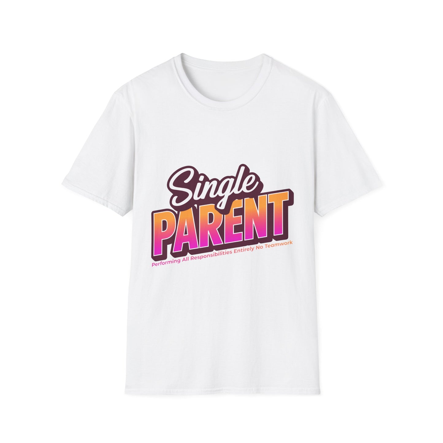 Single P.A.R.E.N.T. Unisex T-Shirt - Heartfelt Tribute for Single Parents