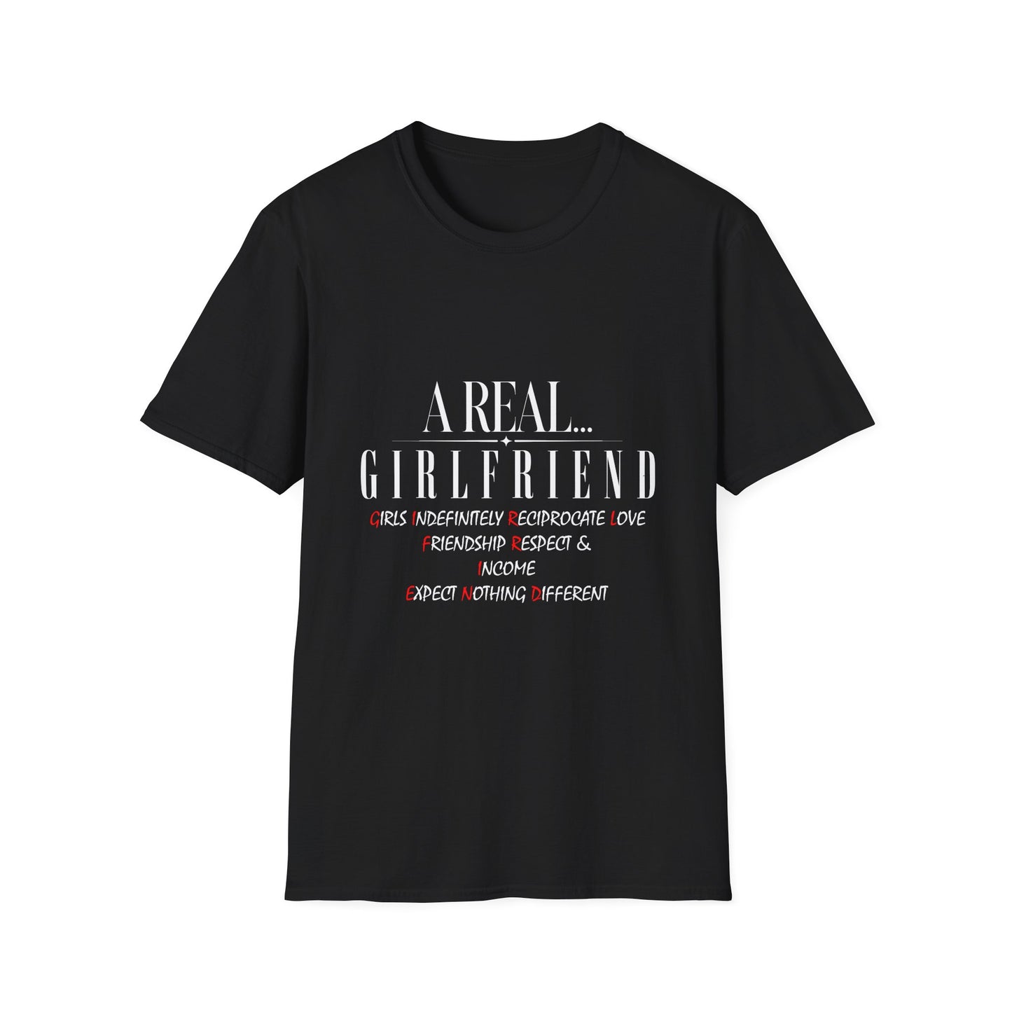 A Real Girlfriend T-Shirt — Funny Girlfriend Definition Tee