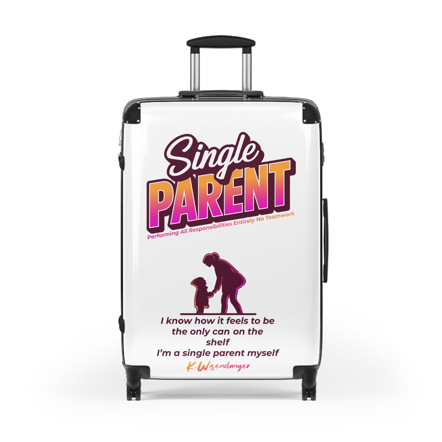 Single Parent Travel Suitcase - Bold Design for Adventurous Solo Parents, Luggage for Family Vacations, Unique Gift for Holidays