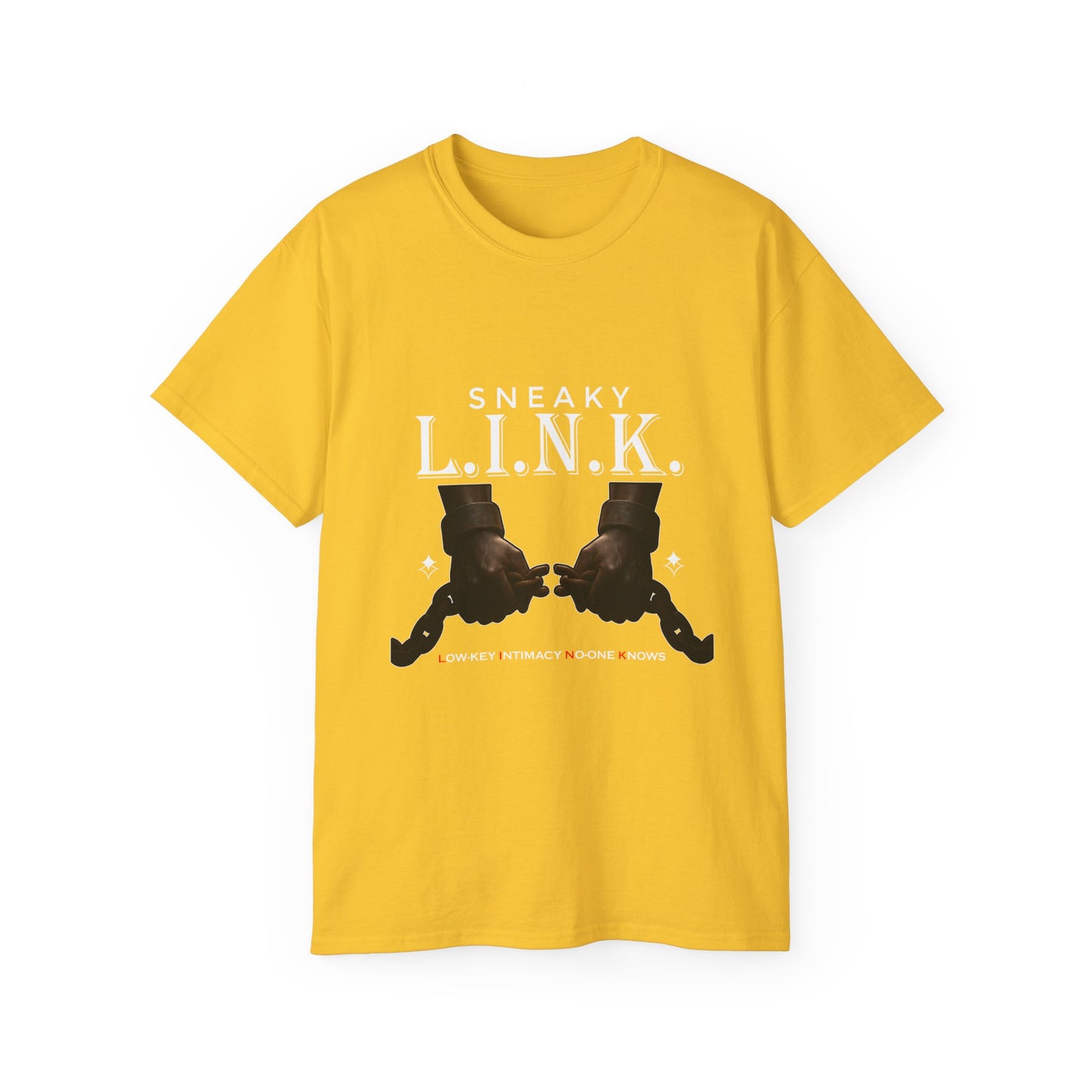 Sneaky L.I.N.K. (Low Key Intimacy No-one Knows) Unisex Ultra Cotton Tee |