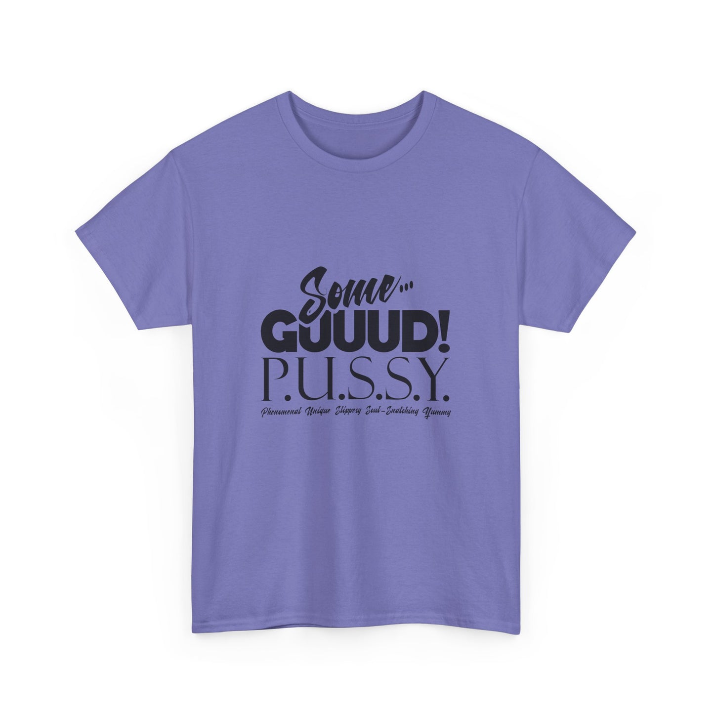 GUUD P.U.S.S.Y. Bold Statement Tee, Unisex Cotton Shirt, Graphic Tee for Self-Expression,