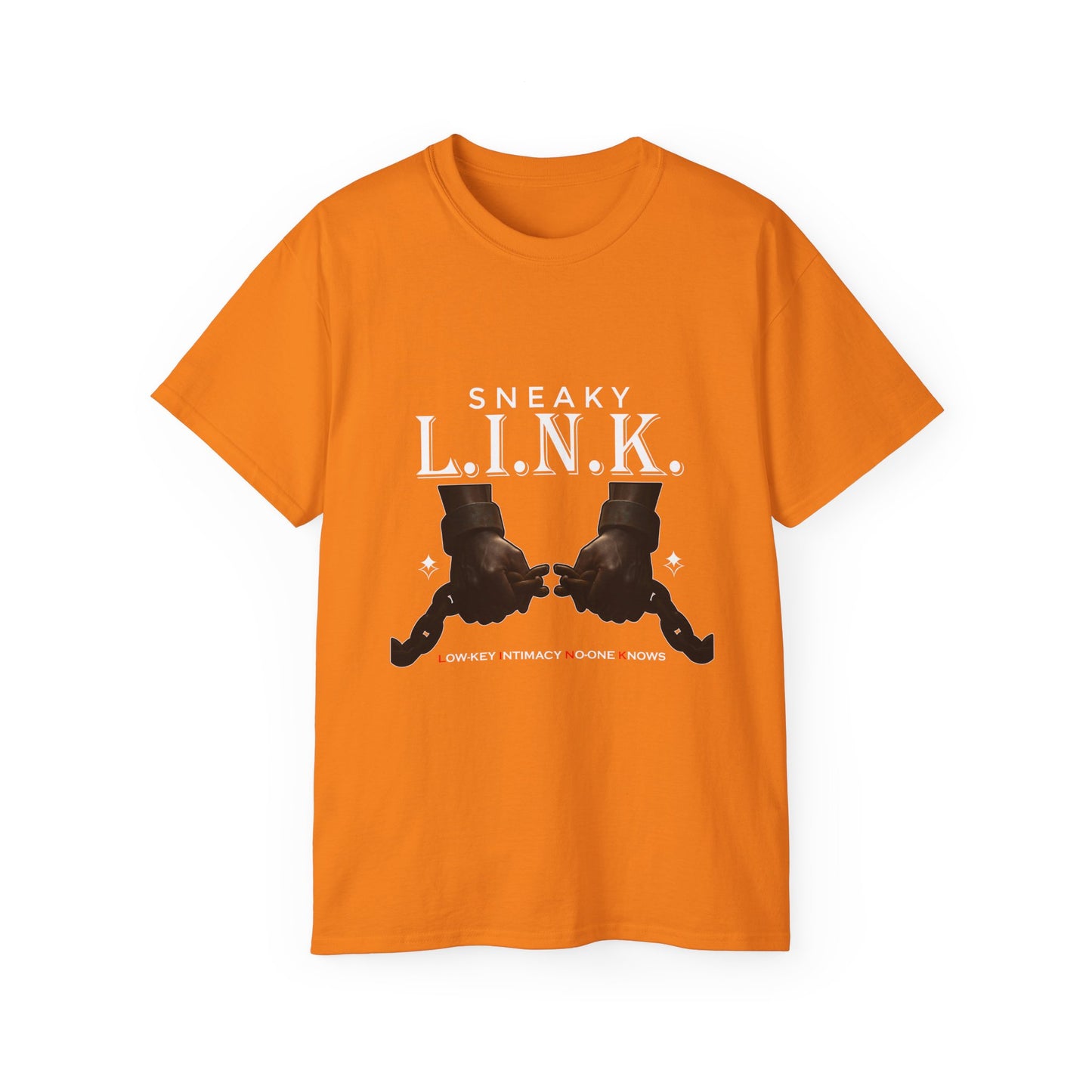 Sneaky L.I.N.K. (Low Key Intimacy No-one Knows) Unisex Ultra Cotton Tee |