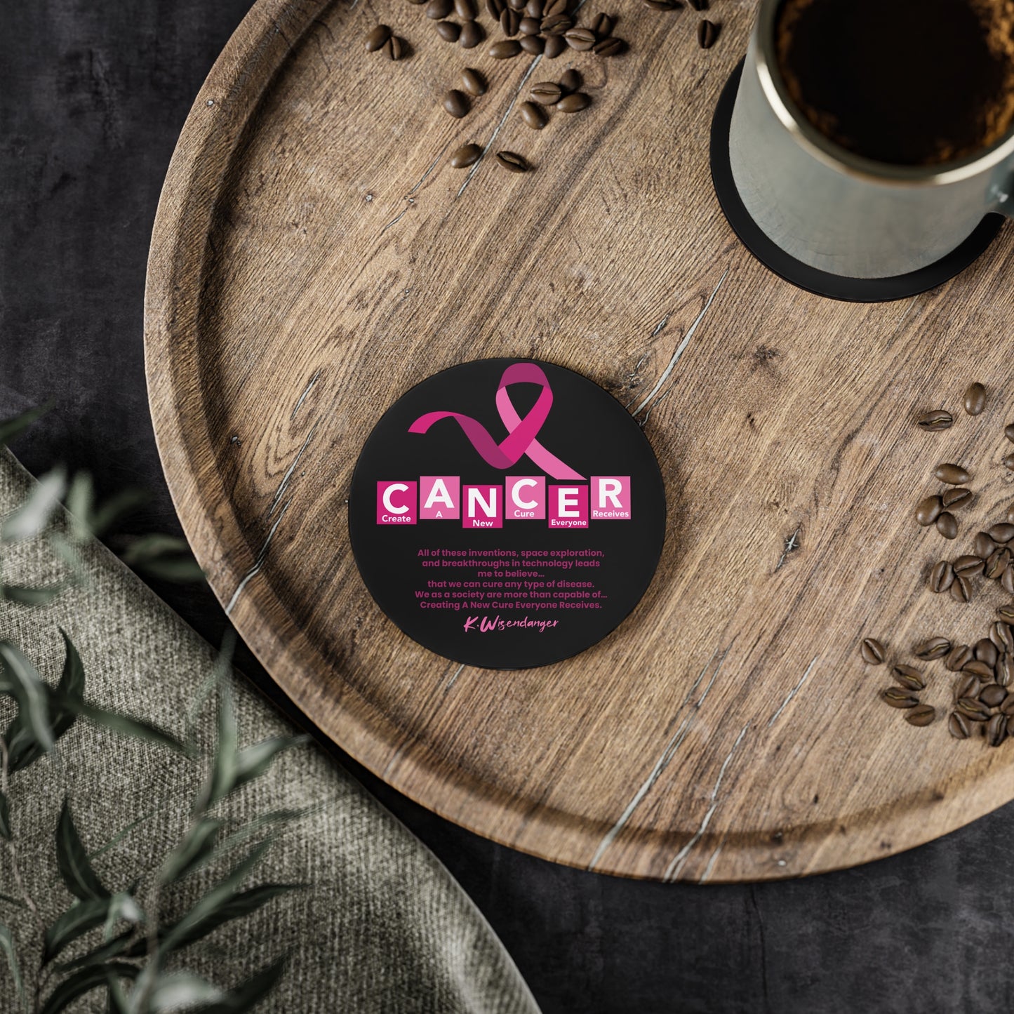 Breast C.A.N.C.E.R.  Awareness Coaster — Pink Ribbon Support Drink Coaster
