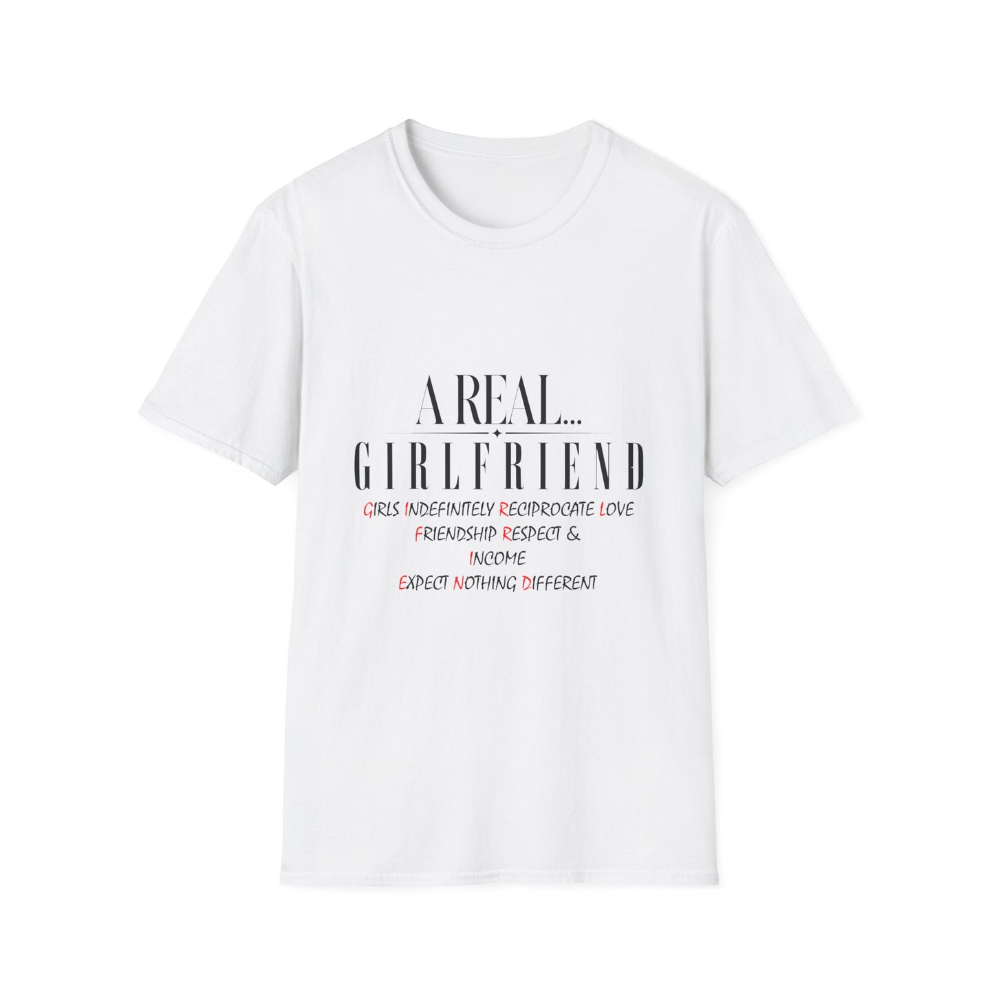 A Real Girlfriend T-Shirt — Funny Girlfriend Definition Tee