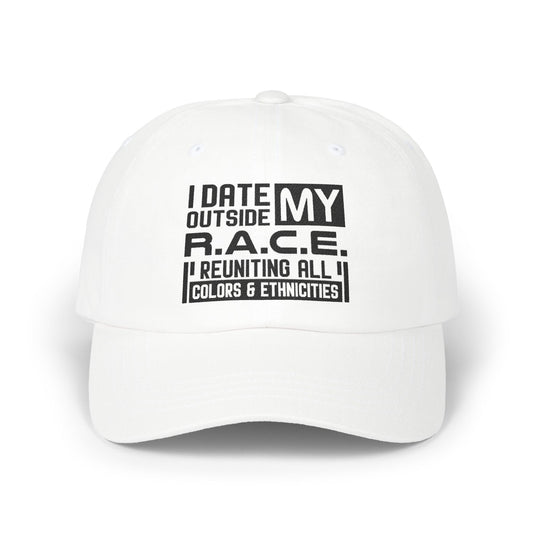 I Date Outside My R.A.C.E. Unisex Hat for All Cultures, Celebrations, Everyday Wear