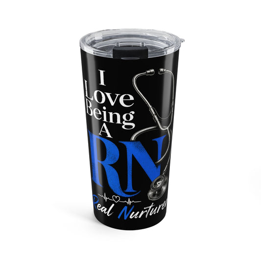 I Love Being A RN 20oz Tumbler – Nurse Stethoscope Travel Cup