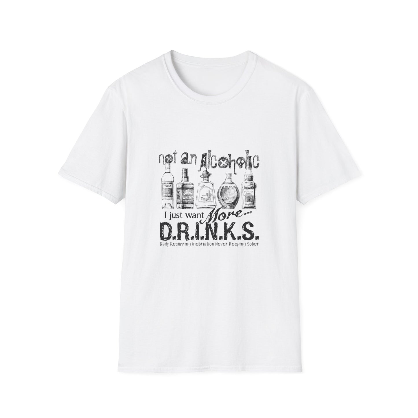Not An Alcoholic Humorous Drink Lover T-Shirt, Funny Drinking Tee, Unisex Alcoholic Humor Shirt, Casual Everyday Wear, Gift for Party Lovers