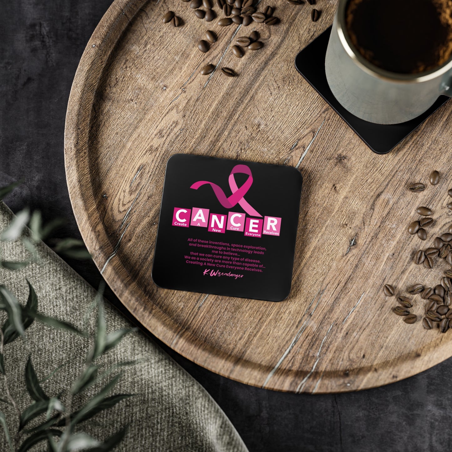 Breast C.A.N.C.E.R.  Awareness Coaster — Pink Ribbon Support Drink Coaster