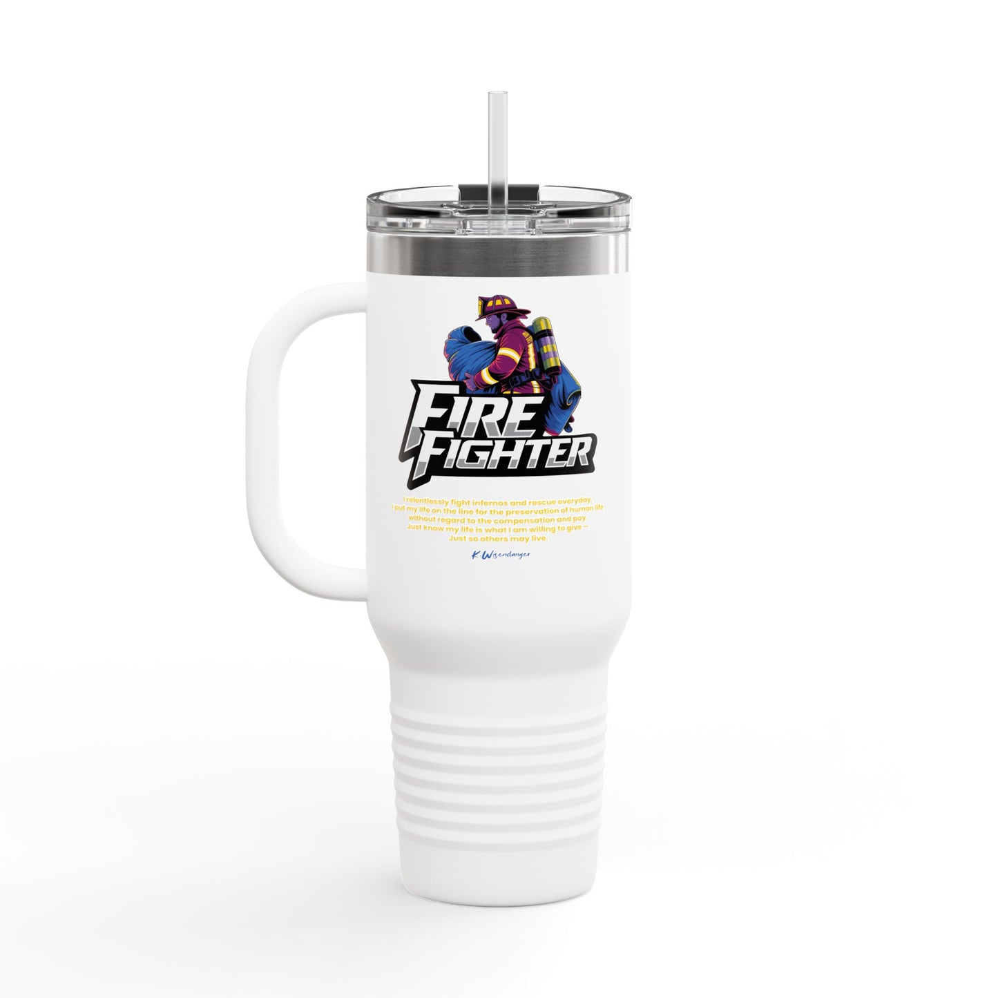 Firefighter Insulated Travel Mug - 40oz, Hot Beverage Cup, Personalized Gift for Firefighters, Camping Mug, Unique Firefighter Gift