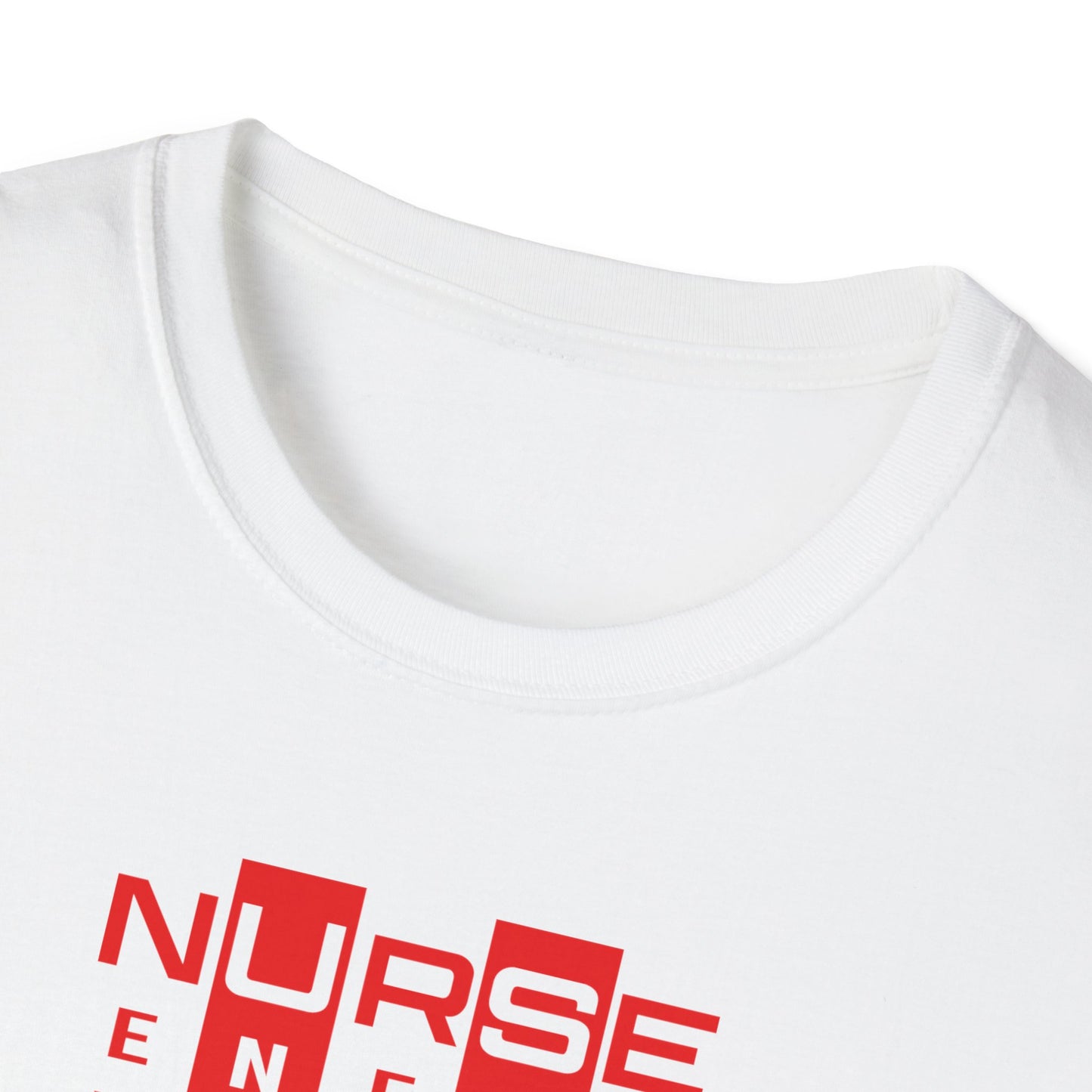 N.U.R.S.E. Appreciation T-Shirt - Inspirational Quote