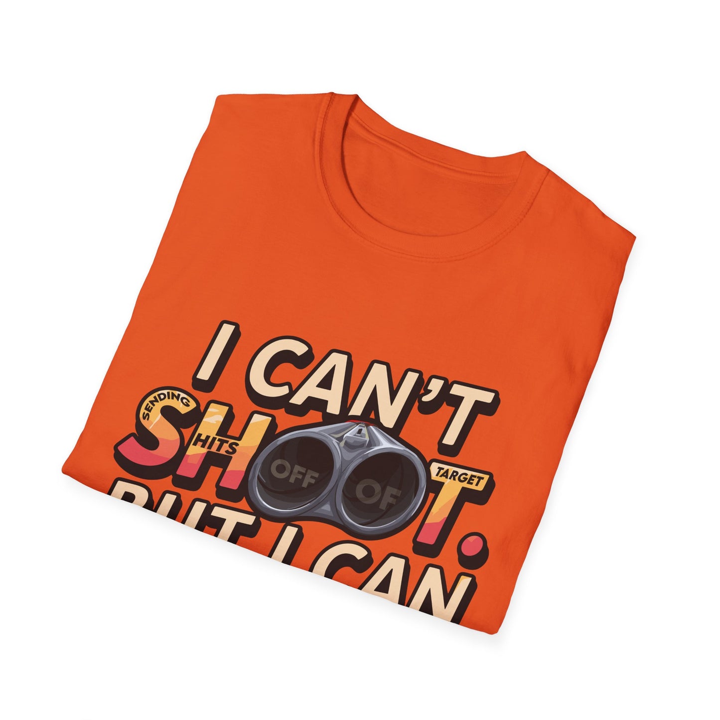 Funny Unisex T-Shirt - "I Can't Shoot, But I Can Place" for Gun Collectors & Gun Enthusiasts