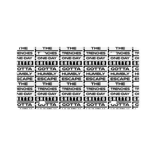 License Plate — 'Ghetto Gotta Humbly Escape the Trenches One-Day' Novelty Plate