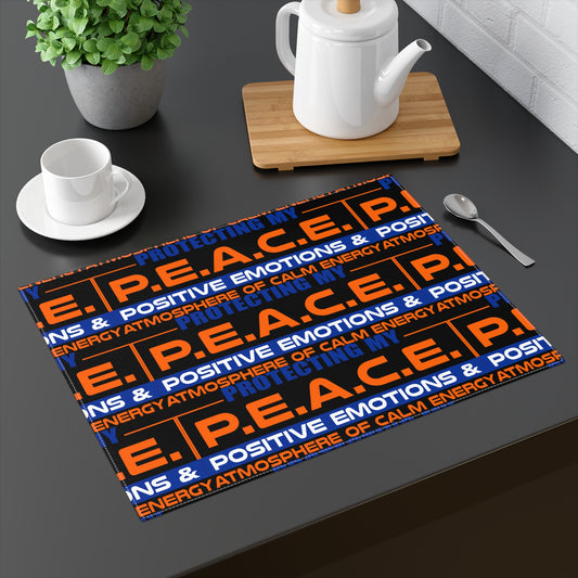 P.E.A.C.E. Placemat — Positive Emotions & Calm Energy Table Mat