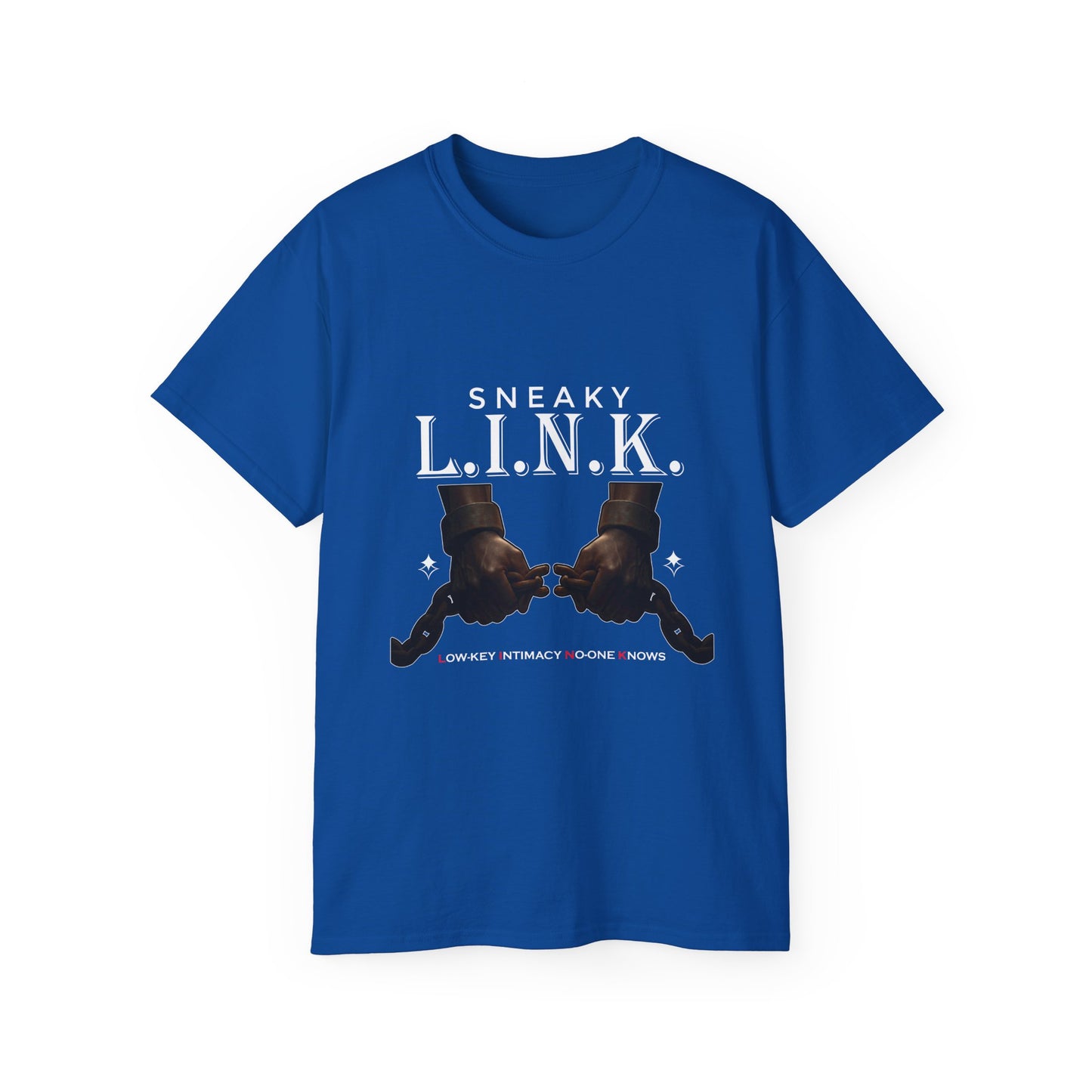 Sneaky L.I.N.K. (Low Key Intimacy No-one Knows) Unisex Ultra Cotton Tee |