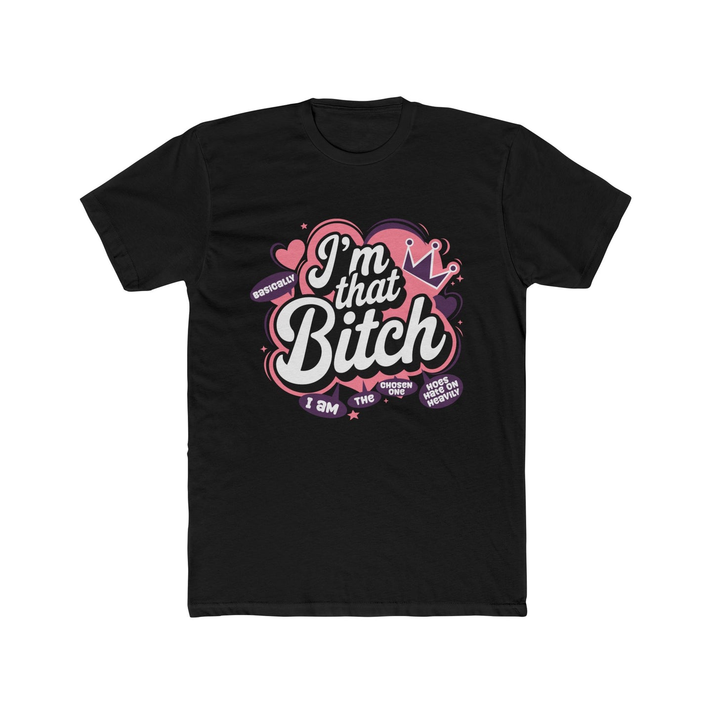 I’m That B.I.T.C.H. Womens Cotton Crew Tee - Fun and Empowering T-Shirt