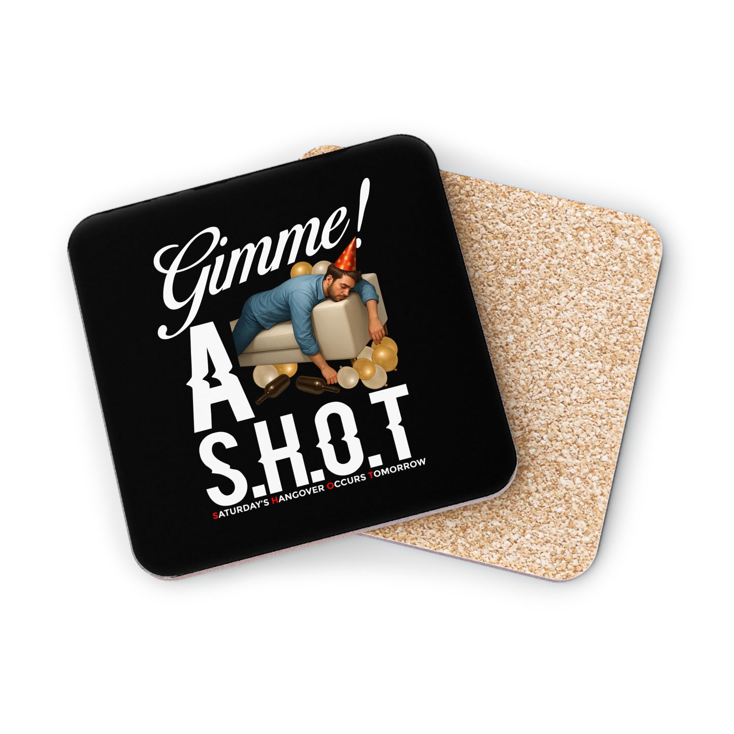 Coaster — "Gimme a S.H.O.T." Funny Hangover Party Drink Coaster