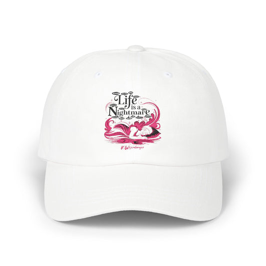 Life is a N.I.G.H.T.M.A.R.E. Classic Cap, Unisex Hat