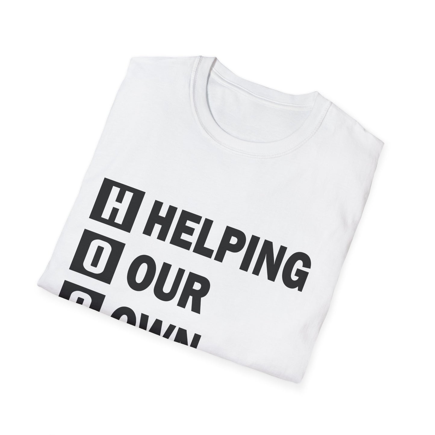 H.O.O.D. "Helping Our Own Develop" Motivational Unisex Softstyle T-Shirt
