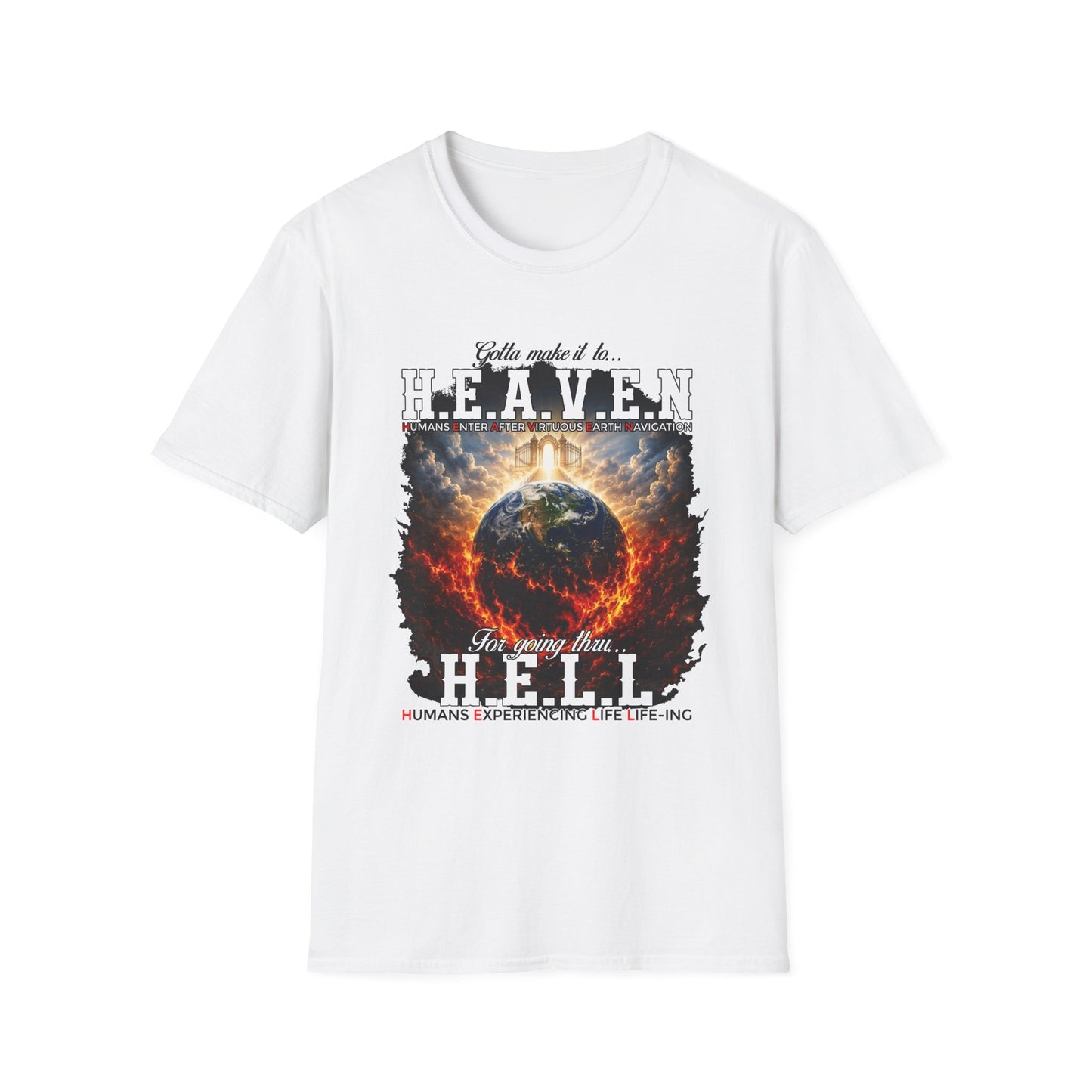Heaven vs. Hell Graphic T-Shirt — 'Gotta Make It to Heaven' Earth Design