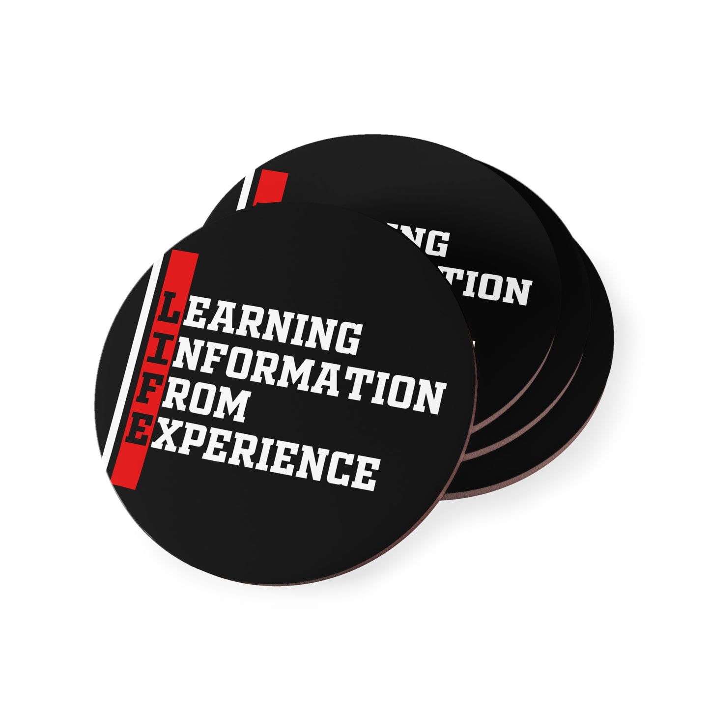 Coaster — LIFE: Learning Information From Experience Black Cork Drink Coaster