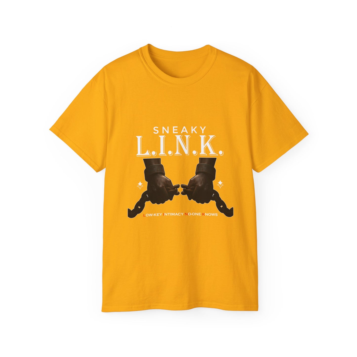 Sneaky L.I.N.K. (Low Key Intimacy No-one Knows) Unisex Ultra Cotton Tee |
