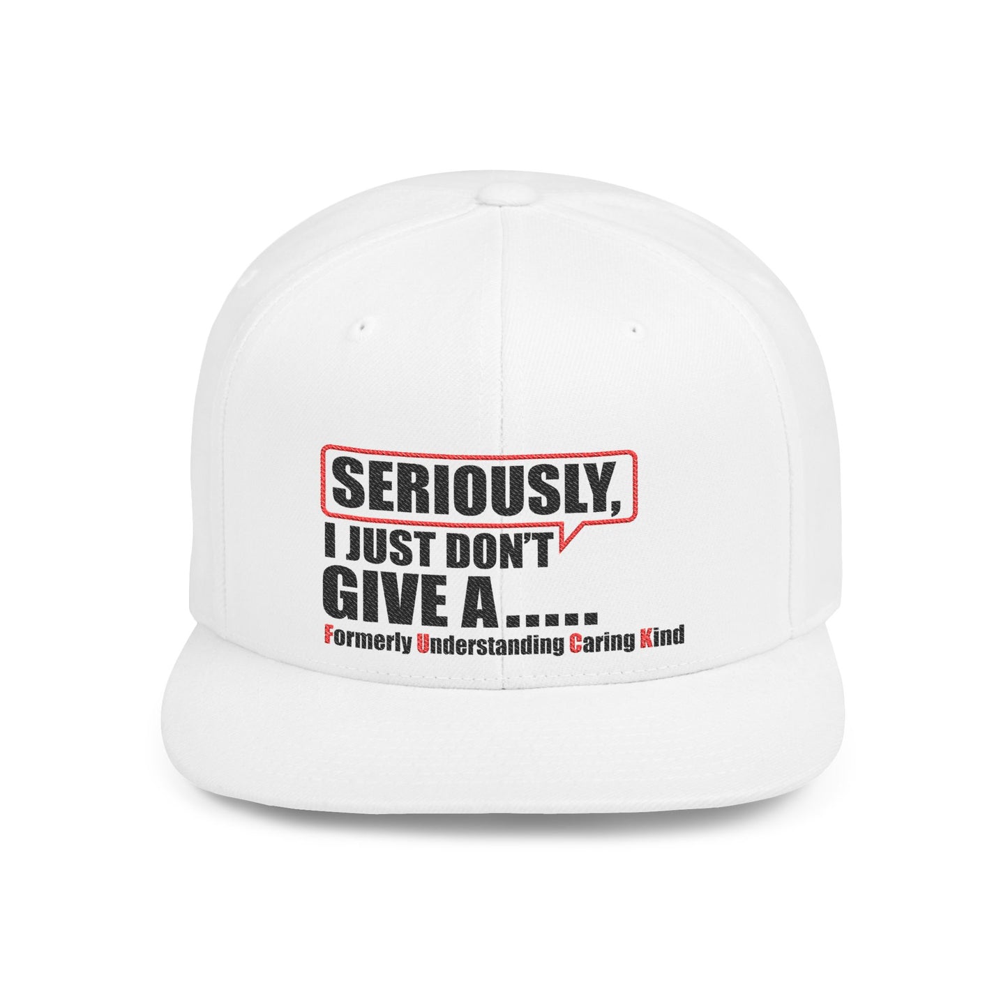 I Just Don't Give A F.U.C.K. Humorous Flat Bill Snapback Cap - Fun Gift for Casual Style,