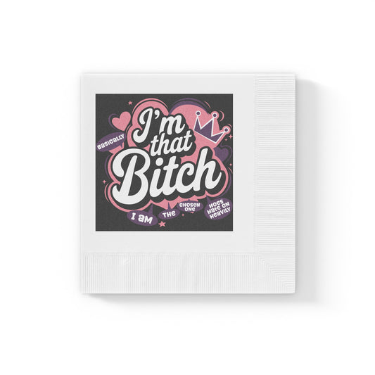 Cocky Chic Napkins — “I’m That Bitch” Party Cocktail Napkins