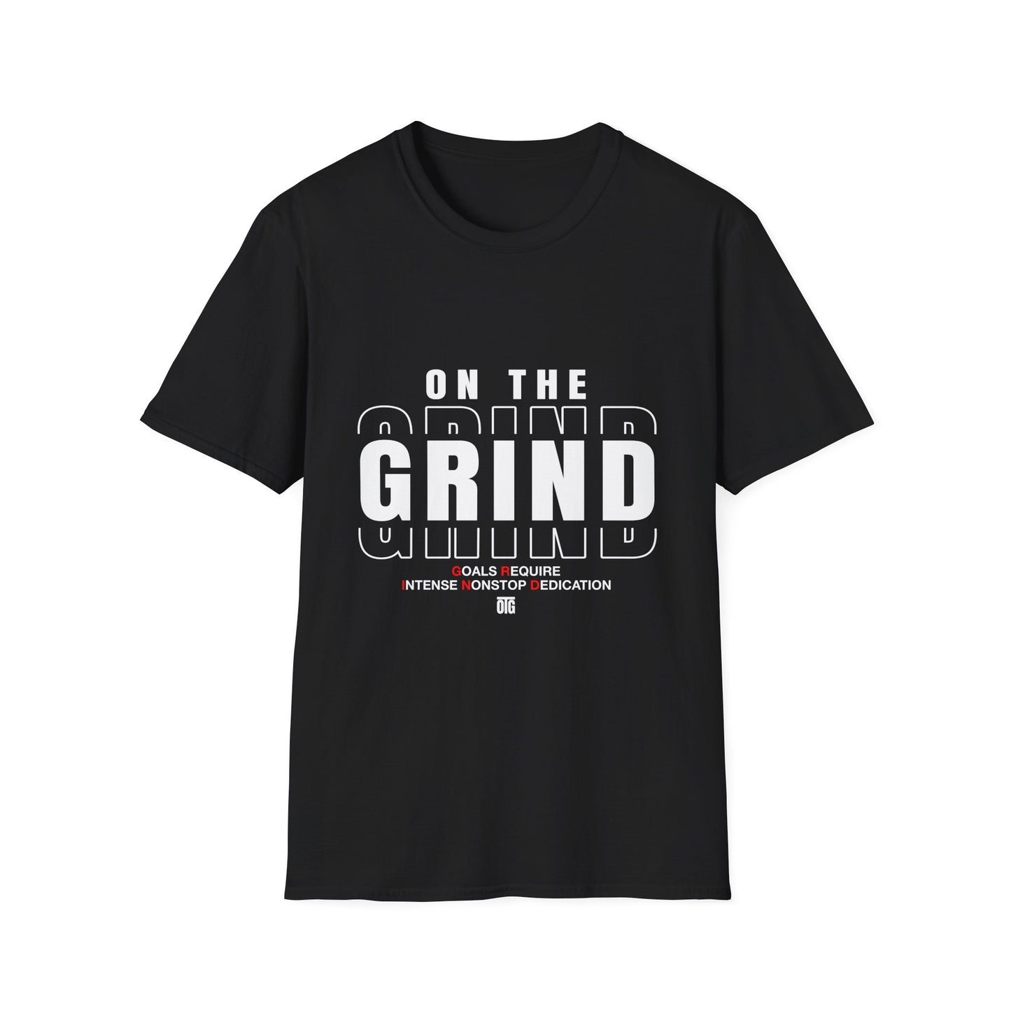 On The Grind T-Shirt — Motivational Graphic Tee for Hustle & Work Ethic