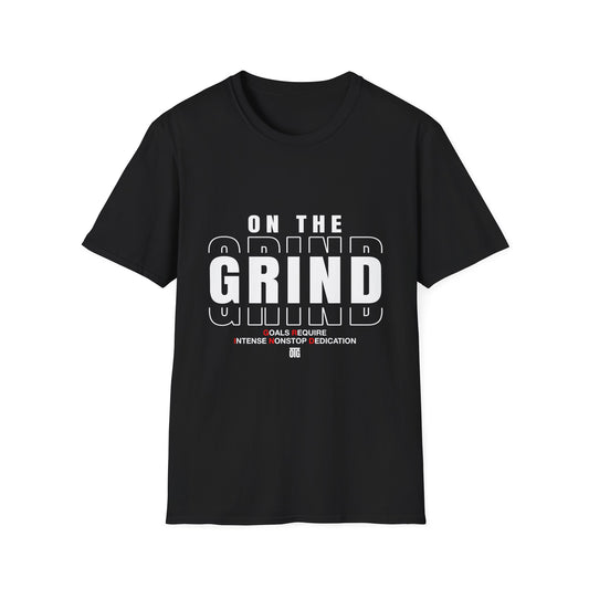 On The Grind T-Shirt — Motivational Graphic Tee for Hustle & Work Ethic