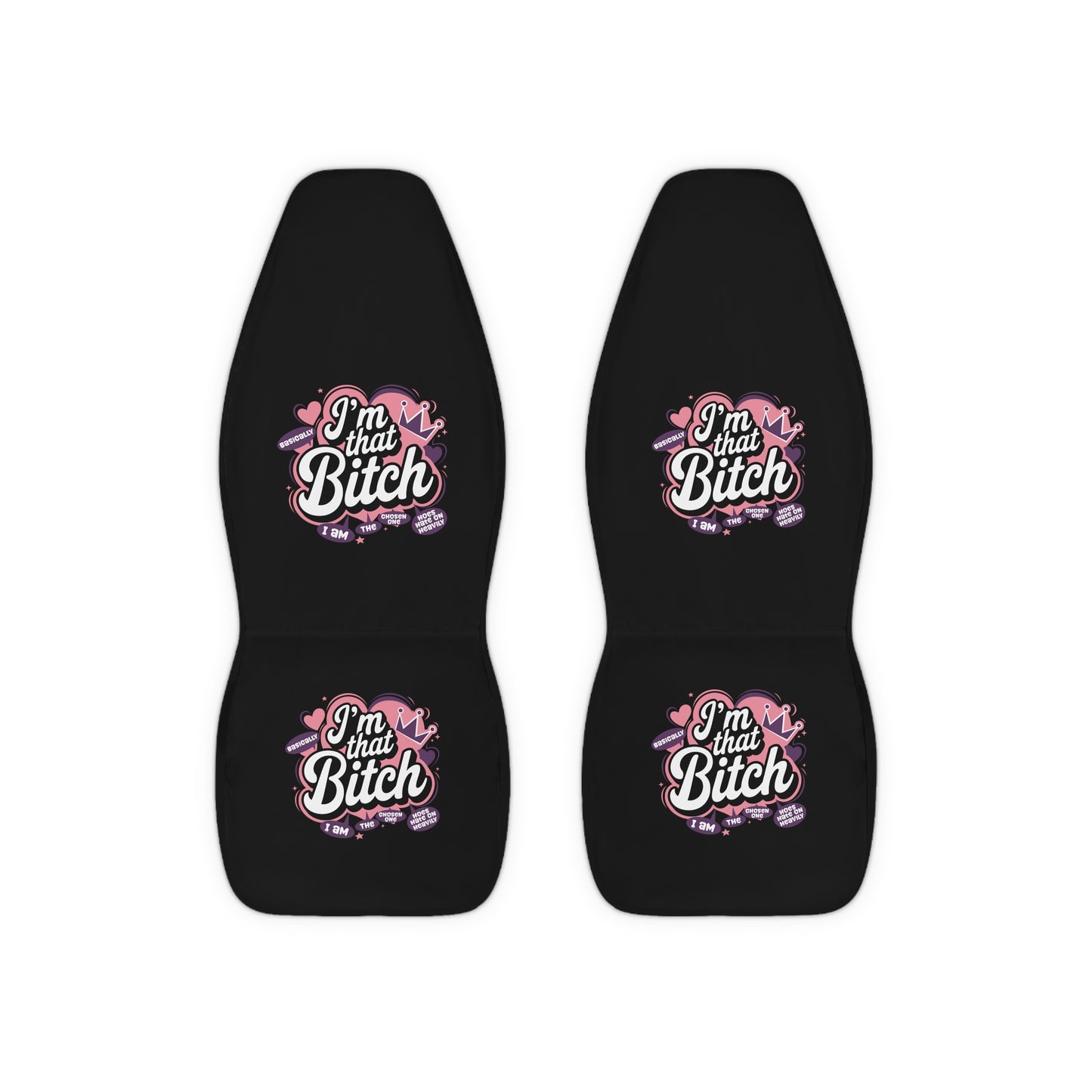 Car Seat Covers — "I'm That Bitch" Black Polyester Auto Seat Covers