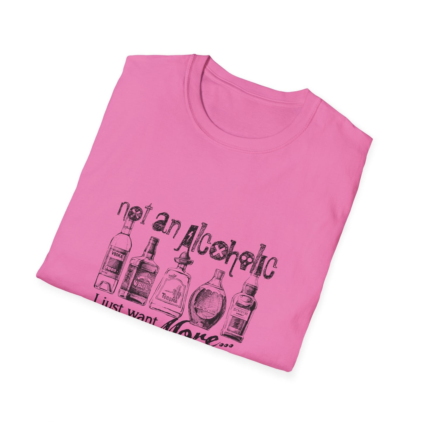 Not An Alcoholic Humorous Drink Lover T-Shirt, Funny Drinking Tee, Unisex Alcoholic Humor Shirt, Casual Everyday Wear, Gift for Party Lovers