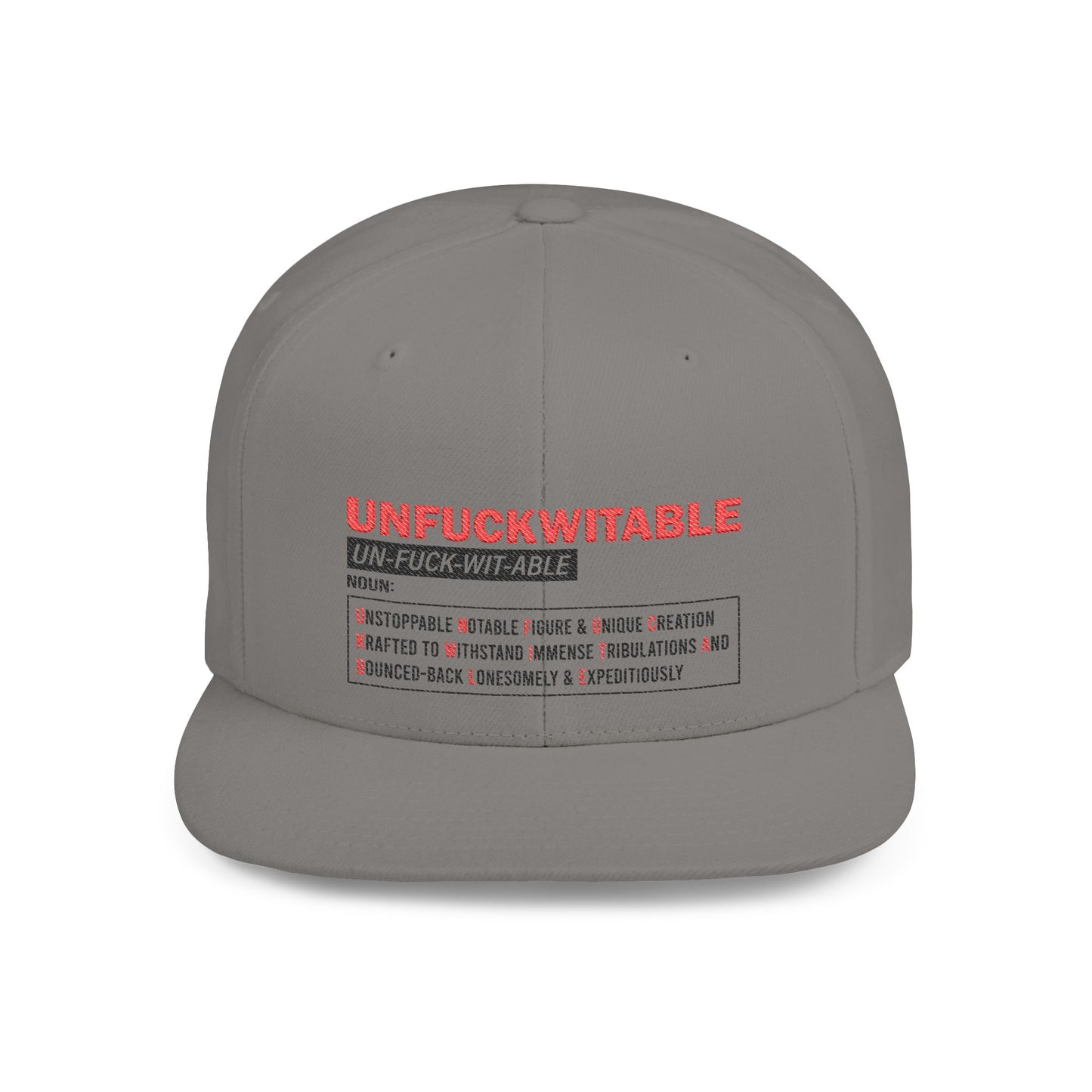 U.N.F.U.C.K.W.I.T.A.B.L.E. Flat Bill Snapback Hat | Bold Statement Cap, Fashion Accessory, Unique Gift, Casual Wear, Trendy Headwear