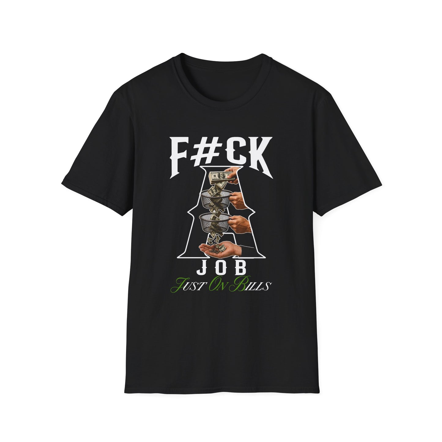 Graphic Tee — “F#CK Job” Anti-Work Money Stack T-Shirt