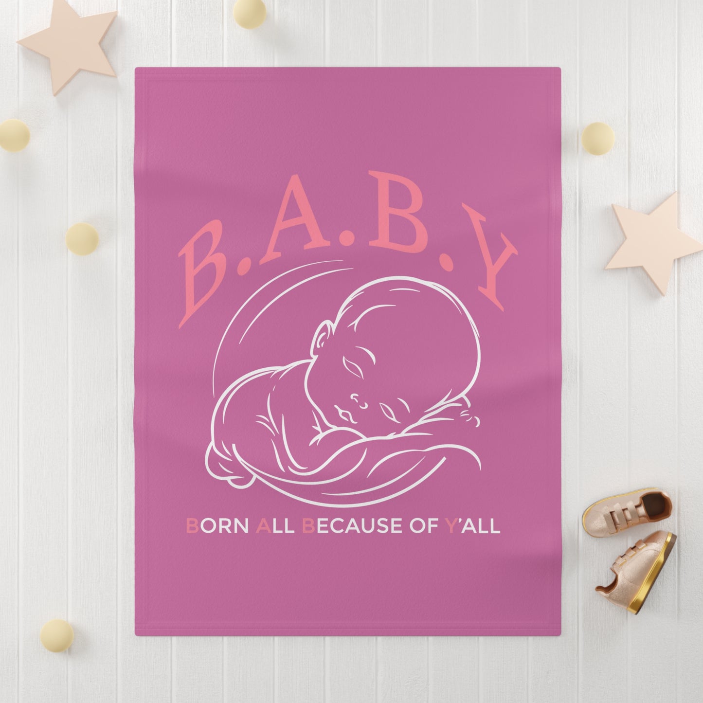 B.A.B.Y. (Born All Because of Ya'll) Cozy Fleece Baby Blanket, Baby Gift, Nursery Decor, Newborn Must-Have, Baby Shower Present, Infant Blanket
