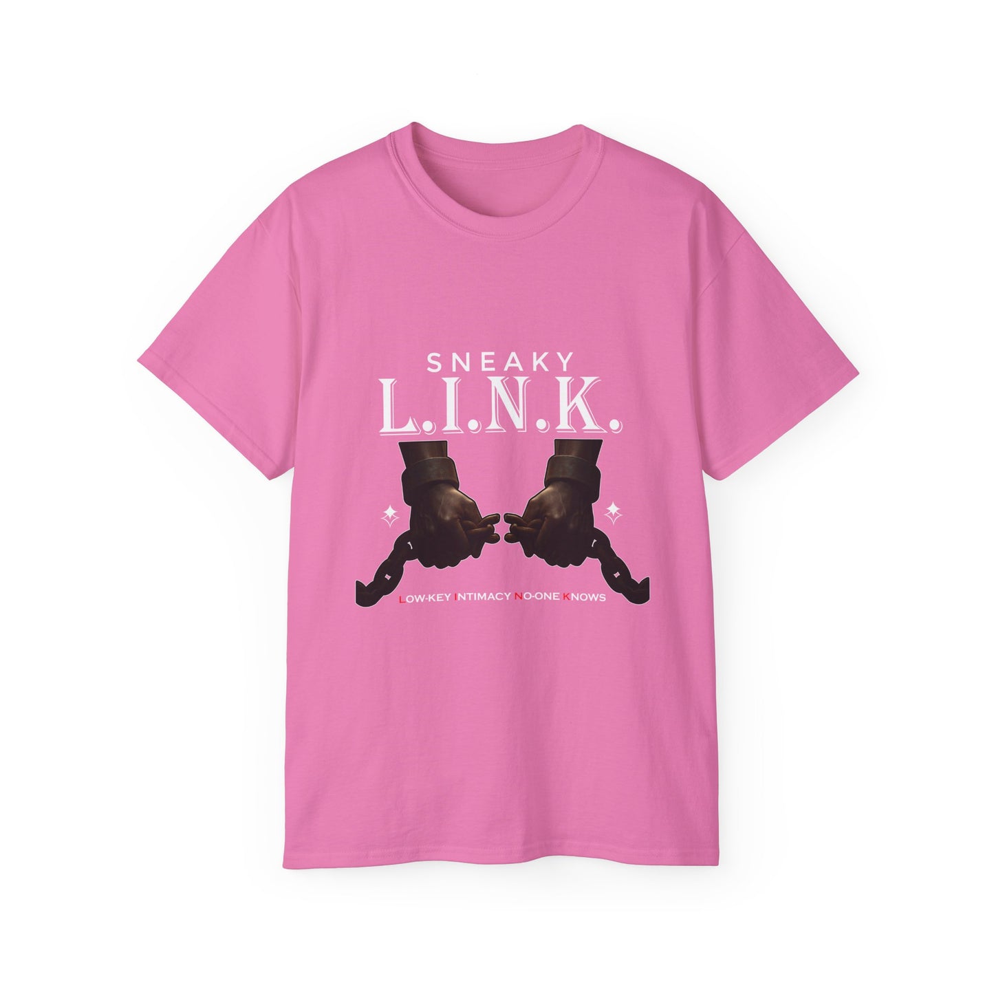 Sneaky L.I.N.K. (Low Key Intimacy No-one Knows) Unisex Ultra Cotton Tee |