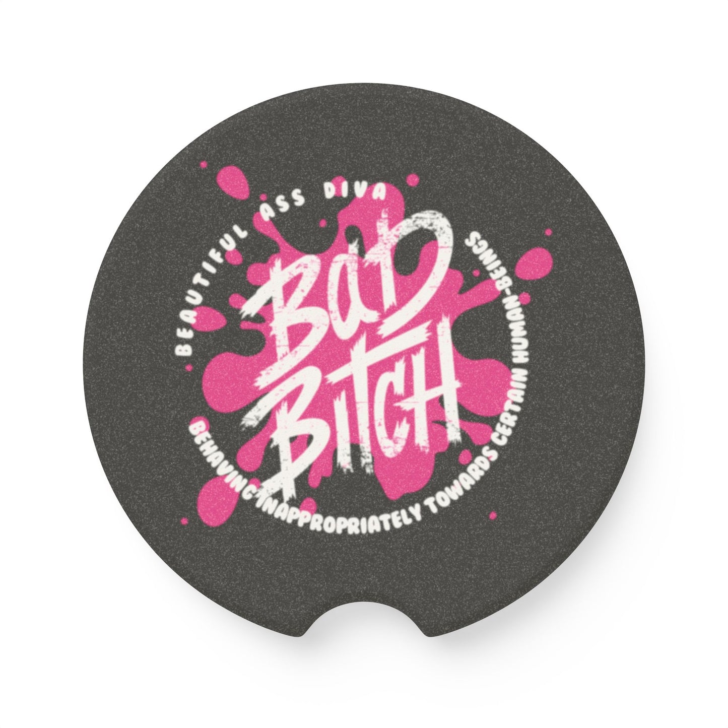 Soapstone Car Coaster — “Bad Bitch” Pink Graffiti Car Cup Holder Coaster