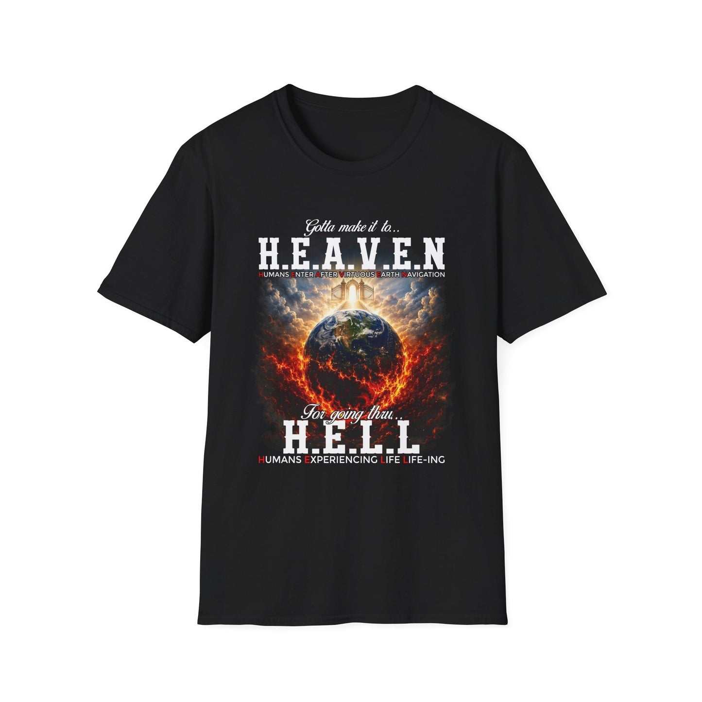 Heaven vs. Hell Graphic T-Shirt — 'Gotta Make It to Heaven' Earth Design