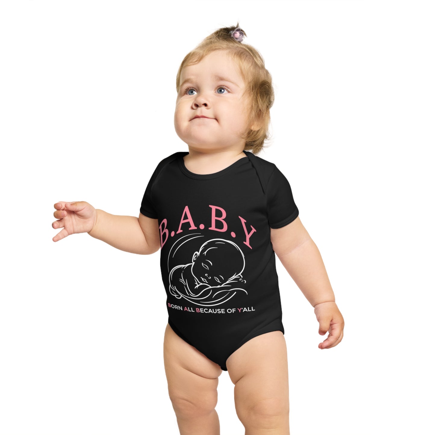 Cute B.A.B.Y. (Born All Because of Ya'll) Bodysuit for Newborns – Perfect Baby Shower Gift, Infant Outfit, Birthday Celebration, Playtime Essential, Adorable Onesie