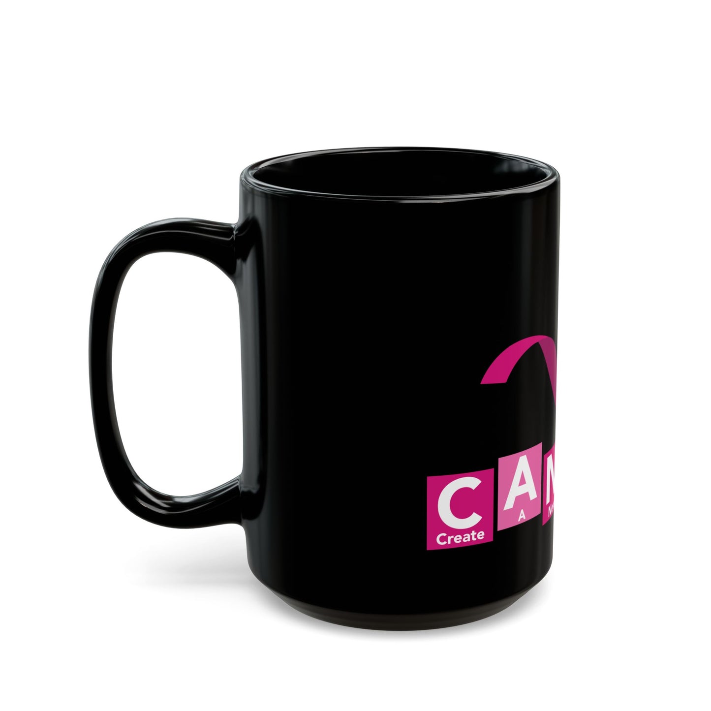 C.A.N.C.E.R. (Create A New Cure Everyone Receives) Awareness Mug, Pink Ribbon Support Cup, Gift for Cancer Warriors, Inspirational Coffee Mug, October Awareness Gift