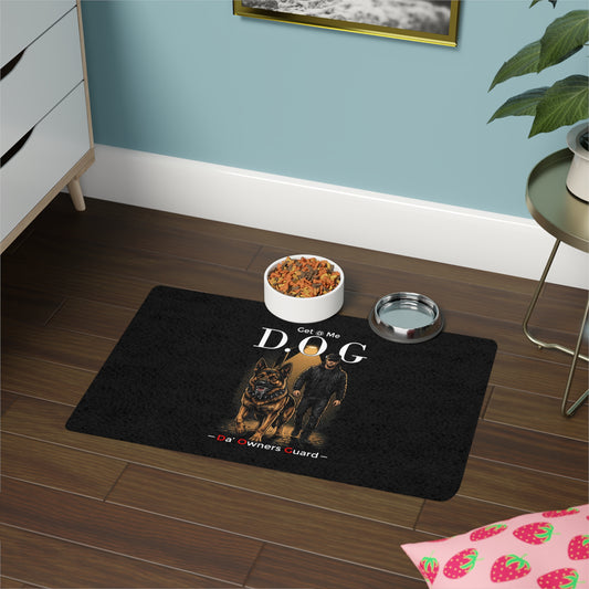 Da' Owner’s Guard Pet Food Mat (12x18) — “Get @ Me D.O.G.” Rubber Non-Slip Feeding Mat