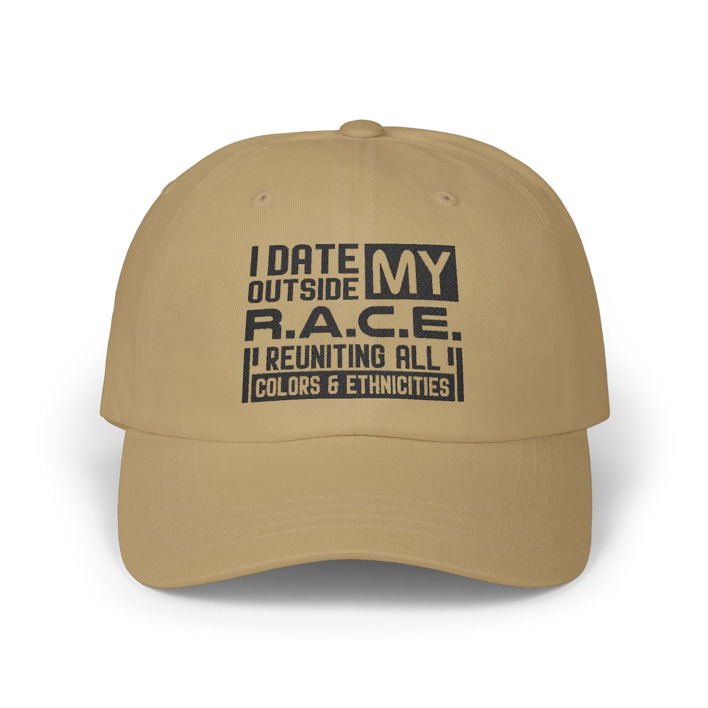 I Date Outside My R.A.C.E. Unisex Hat for All Cultures, Celebrations, Everyday Wear